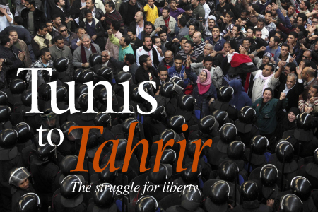 Tunis to Tahrir - The Struggle for Liberty