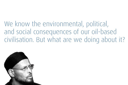 Moving beyond Petroleum - Imam Zaid Shakir Moving beyond Petroleum - Imam Zaid Shakir