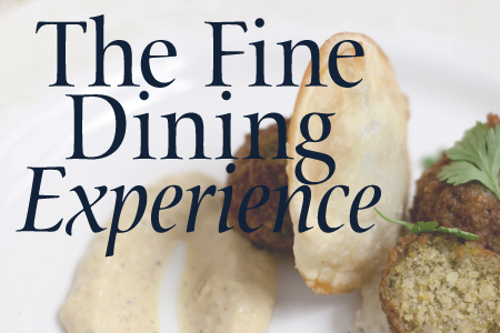 The Fine Dining Experience The Fine Dining Experience