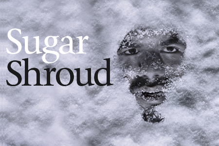Sugar Shroud - Health Feature on Diabetes Sugar Shroud - Health Feature on Diabetes