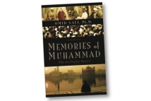 Memories of Muhammad: Why the Prophet  Matters by Omid Safi