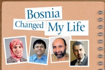 Bosnia Changed My Life